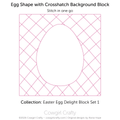 Easter Egg Delight 1-6 Egg Shape Crosshatch Block digital longarm quilting pattern by Cowgirl Crafty