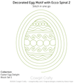 Easter Egg Delight 1-5 Ecco Spiral Egg Motif digital longarm quilting pattern by Cowgirl Crafty