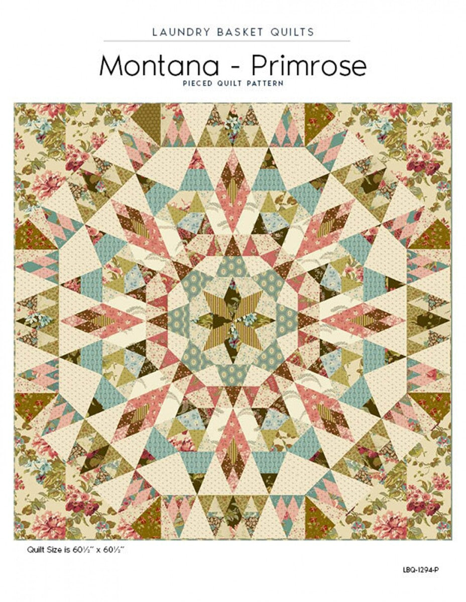 Montana Primrose Pieced Quilt Pattern Laundry Basket Quilts